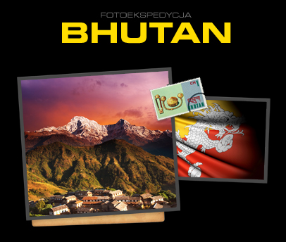 Fotoekspedycja Bhutan
